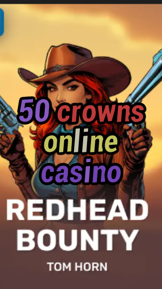 50 crowns online casino-w4cy2mdjlx2bf.com